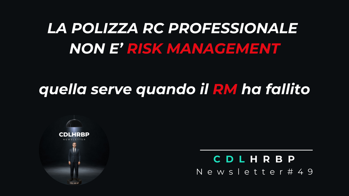 La polizza RC Professionale non è il tuo sistema di gestione del rischio.
